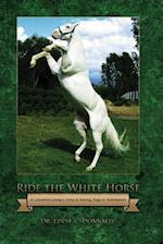 Ride the White Horse