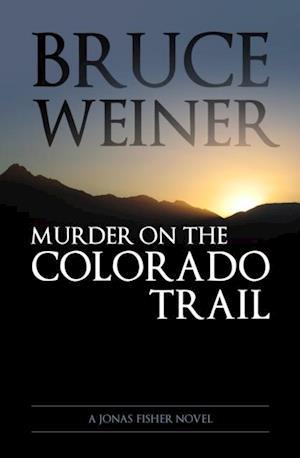 Murder On The Colorado Trail