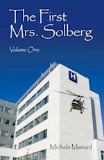 The First Mrs. Solberg Volume One