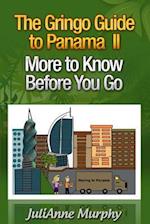 The Gringo Guide to Panama II