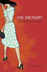 Mr. Memory and other Stories of Wonder