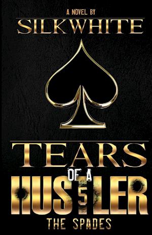 Tears of a Hustler PT 5