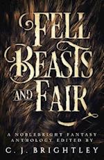 Fell Beasts and Fair