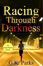 Racing Through Darkness