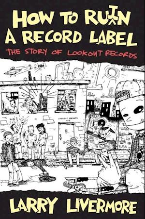 How to Ru(i)n a Record Label