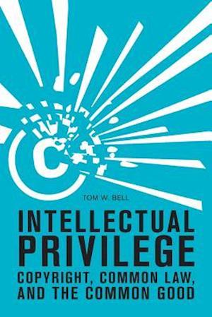 Intellectual Privilege
