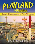 Playland In Photos