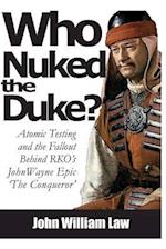 Who Nuked the Duke