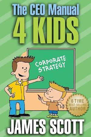 The CEO Manual 4 Kids