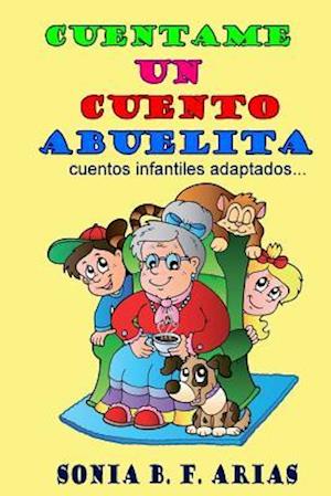 Cuentame Un Cuento Abuelita