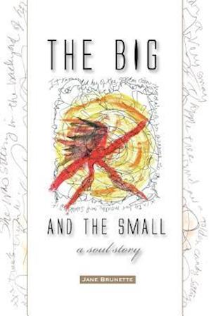 The Big and the Small: A Soul Story