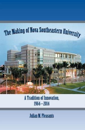 Making of Nova Southeastern University