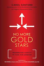 No More Gold Stars: Regenerating Capacity to Think for Ourselves 