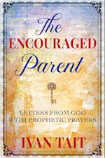 The Encouraged Parent