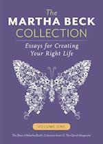The Martha Beck Collection: Essays for Creating Your Right Life, Volume One 