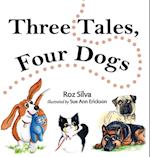3 TALES 4 DOGS