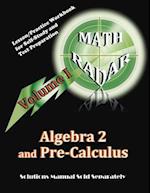 Algebra 2 and Pre-Calculus (Volume I)