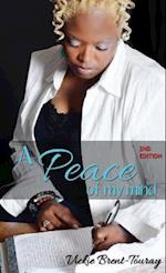 A Peace of My Mind (2nd Edition)
