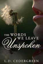 Words We Leave Unspoken