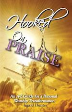 Hooked on Praise