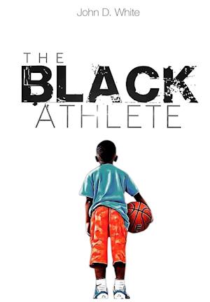 The Black Athlete