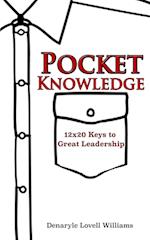 Pocket Knowledge 12x20 Keys to Great Leadership