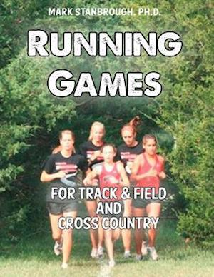 Running Games for Track & Field and Cross Country