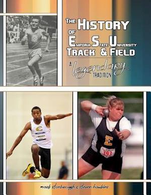 The History of Emporia State University Track & Field