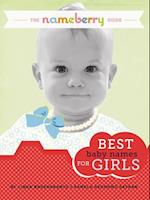 The Nameberry Guide Best Baby Names for Girls