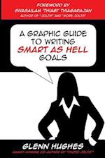 A Graphic Guide to Writing Smart as Hell Goals!
