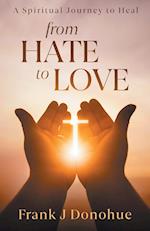 From Hate to Love