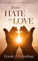 From Hate to Love