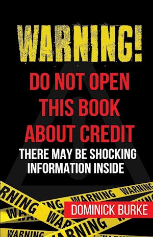 Warning! Do Not Open This Book about Credit