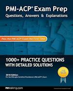 PMI-ACP Exam Prep: Questions, Answers, & Explanations 