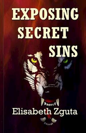 Exposing Secret Sins: (Curses & Secrets Book Two)