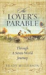 The Lover's Parable Through a Seven-World Journey