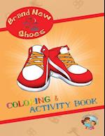 Brand New Shoes Coloring and Activity Book