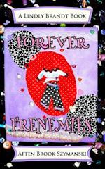 Forever Frenemies