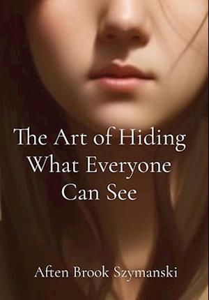 The Art of Hiding What Everyone Can See