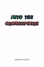 Into the Cronesphere