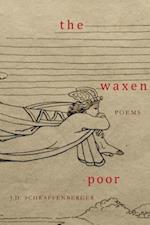 The Waxen Poor