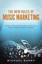 New Rules of Music Marketing