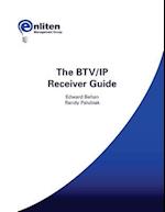 The Btv/IP Receiver Guide