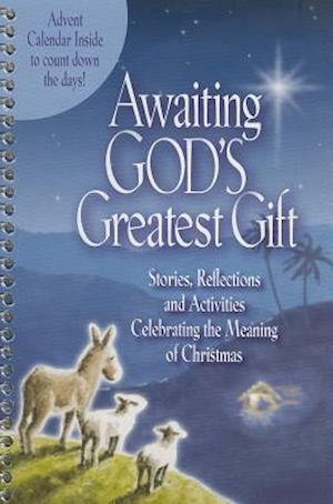 Awaiting God's Greatest Gift