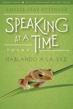 Speaking at a Time; Hablando a la Vez