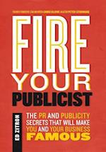Fire Your Publicist