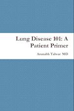 Lung Disease 101