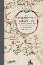 The Forgotten Chapters: My Journey into the Past 