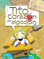 Tito Corazón de Algodón