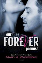 Our Forever Promise